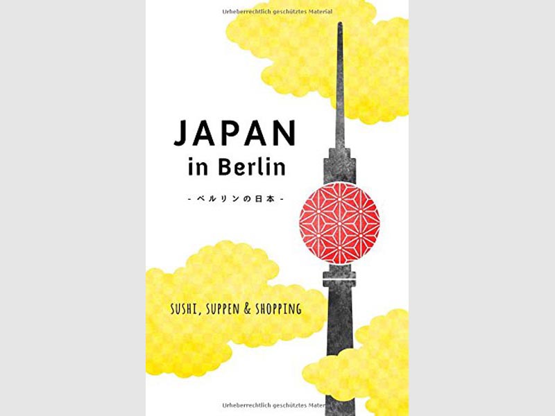 Japan in Berlin - Städteführer 